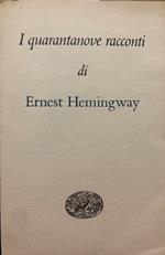 I quarantanove racconti di Ernest Hemingway