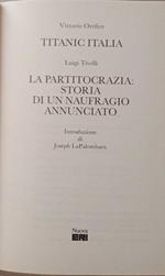 Titanic Italia. La partitocrazia: storia di un naufragio annunciato