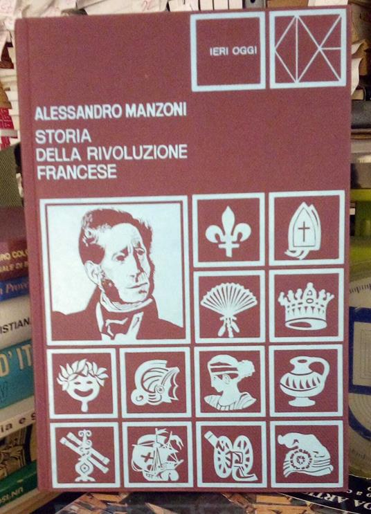 Storia della rivoluzione francese - Alessandro Manzoni - copertina