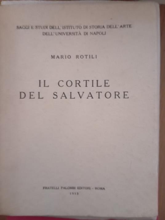 Il cortile del Salvatore - Mario Rotili - copertina