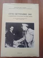 Otto Settembre 1943 L'Armistizio Italiano 40 Anni Dopo