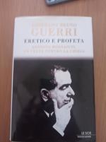 Eretico e profeta. Ernesto Buonaiuti, un prete contro la chiesa