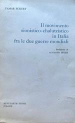 Il movimento sionistico-chalutzistico in Italia fra le due guerre mondiali