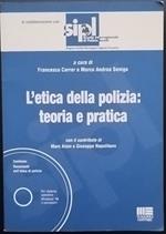 L' etica della polizia: teoria e pratica