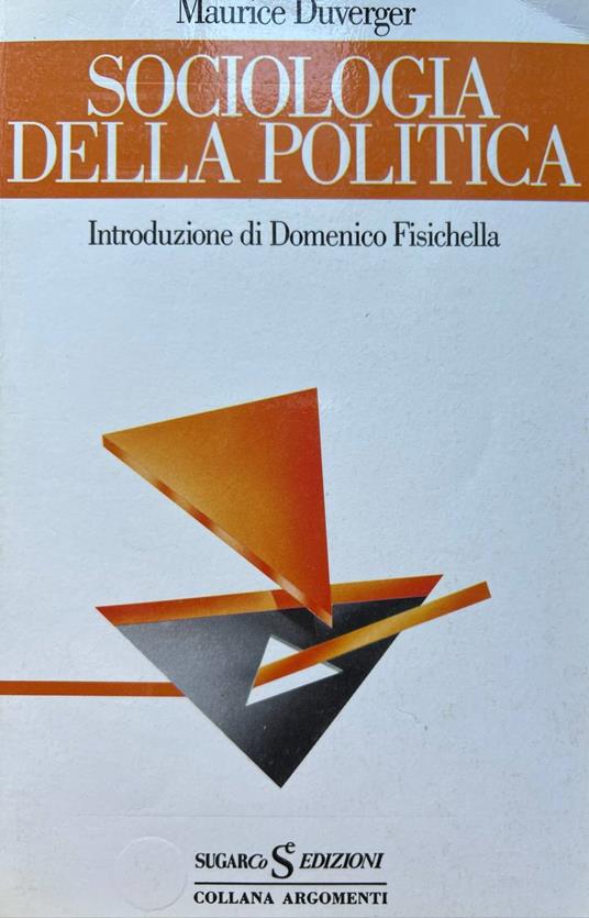 Sociologia della politica - Maurice Duverger - copertina