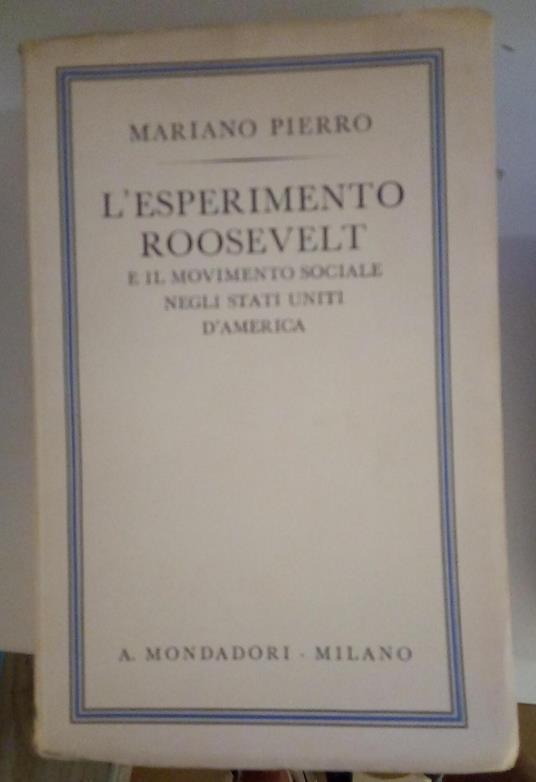 L' esperimento Roosevelt. E il movimento sociale negli Stati Uniti d'America - copertina