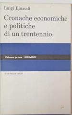 Cronache economiche e politiche di un trentennio vol. I (1893-1902)