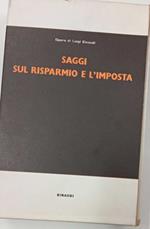 Saggi sul risparmio e l'imposta