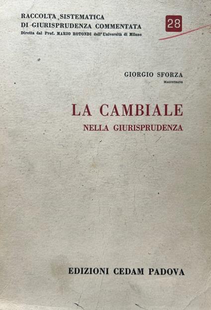 La cambiale nella giurisprudenza - Giorgio Sforza - copertina