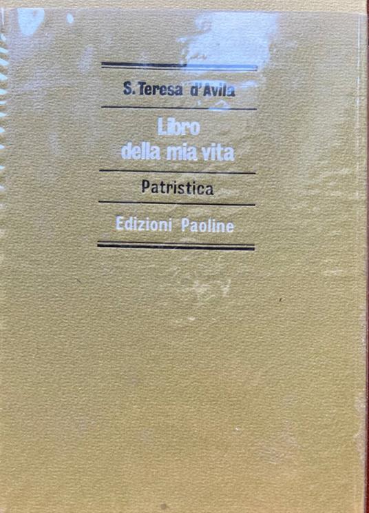 Libro della mia vita - Teresa d'Avila (santa) - copertina