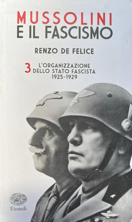 Mussolini e il fascismo 3 - Renzo De Felice - copertina