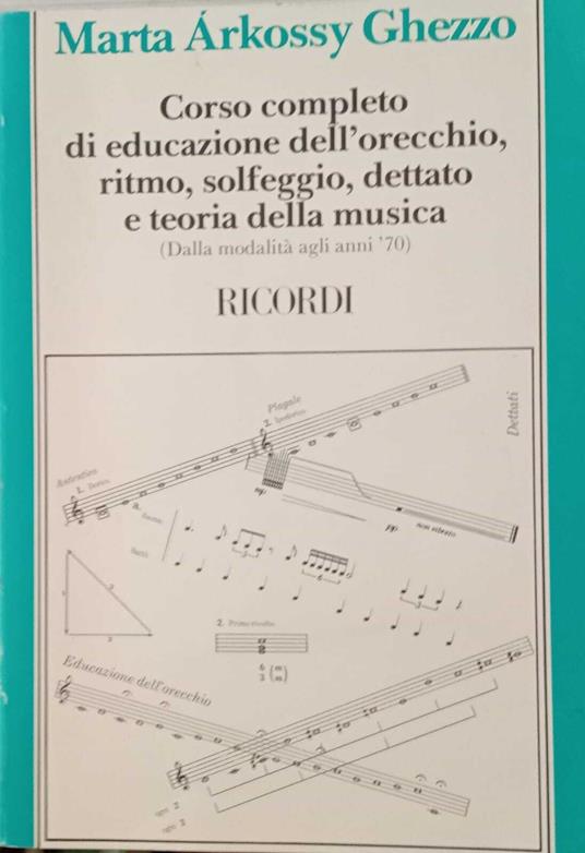 Corso completo di educazione dell'orecchio, ritmo, solfeggio, dettato e teoria della musica - copertina