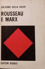 Rousseau e Marx e altri saggi di critica materialistica