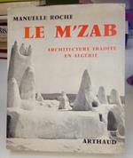 Le M'zab: Architecture ibadite en Algérie