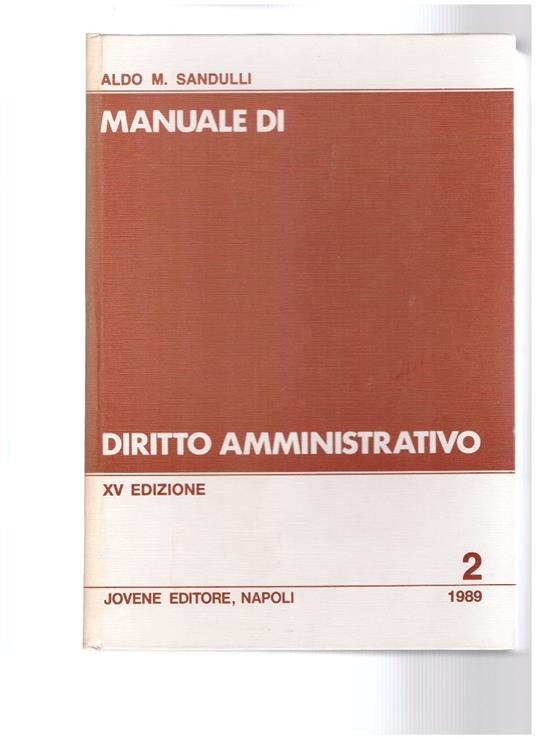 Manuale di diritto amministrativo - 2 - Aldo M. Sandulli - copertina