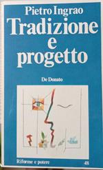 Tradizione e progetto