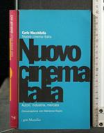 Nuovo cinema Italia. Autori, industria, mercato. Conversazione con Marianna Rizzini