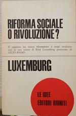 Riforma sociale o rivoluzione?