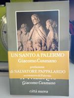 Un Santo a Palermo. Giacomo Cusmano