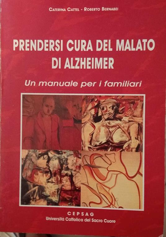 Prendersi cura del malato di Alzheimer. Un manuale per i familiari - copertina