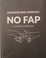 No Fap. La via della rinascita