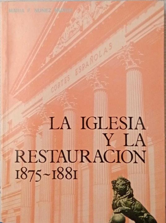 La Iglesia y la restauracion 1875 - 1881 - copertina