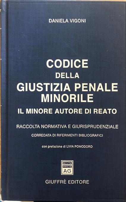 Codice della giustizia penale minorile. Il minore autore di reato - copertina