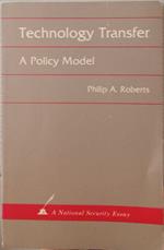 Technology Transfer A Policy Model