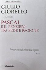 Pascal e il pensiero tra fede e ragione