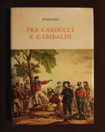 Fra Carducci e Garibaldi