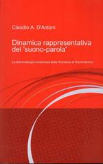 Dinamica rappresentativa del suono-parola. La drammaturgia compressa delle Romanze di Rachmaninov