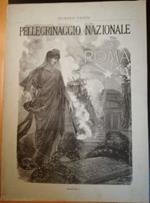 Pellegrinaggio Nazionale a Roma. Numero Unico. VI anniversario della morte di Vittorio Emanuele