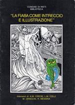 La fiaba come intreccio e illustrazione. Atti del seminario 25 Marzo - 1 Aprile 1987. A cura di Roberto Messina, Alberto Mario Cirese, Luisa Martina Colli, Margherita Orsolini