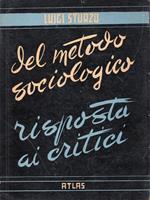 Del metodo sociologico. Risposta ai critici. La sociologia di Luigi Sturzo