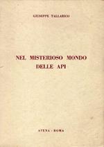 Nel misterioso mondo delle api