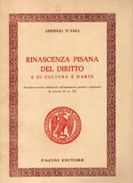 Rinascenza Pisana del diritto e di cultura e d'arte