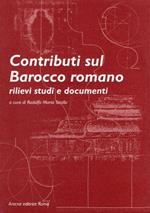 Contributi sul barocco romano. I rilievi studi e documenti