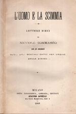 L' uomo e la scimmia: lettere dieci, con un discorso sugli urli bestiali datici per origine delle lingue