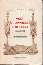 Voci di oppressi e di esuli negli anni 1848-49 : dalla corrispondenza di un medico patriotta