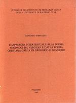 L' approccio intertestuale alla poesia : sondaggi da Vergilio e dalla poesia cristiana greca di Gregorio e di Sinesio