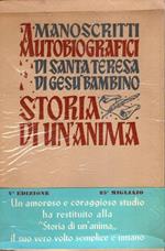 Manoscritti autobiografici di santa Teresa di Gesù Bambino. Storia di un'anima