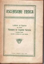 Ascensione eroica : lettere di guerra dei fratelli Giuseppe ed Eugenio Garrone volontari alpini