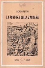 La puntura della zanzara. Fascismo, resistenza, democrazia, nel viaggio di ricerca di un giovane cattolico ribelle per amore