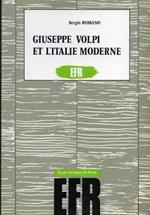 Giuseppe Volpi et l'Italie moderne : finance, industrie et Etat de l'ere giolittienne a la deuxieme guerre mondiale