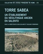 Torre Sabea: Un établissement du néolithique ancien en Salento
