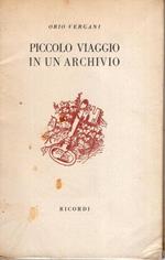 Piccolo viaggio in un archivio