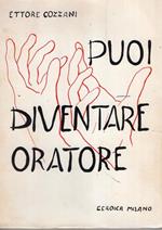 Puoi diventare oratore