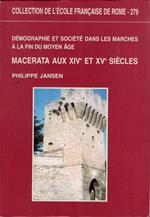 Macerata aux XIV. et XV siècles. Démographie et société dans les Marches à la fin du Moyen Âge