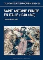 Saint Antoine ermite en Italie ( 1340-1540 ). Programmes Picturaux et Devotion