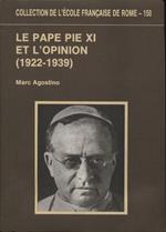 Le pape Pie XI et l'opinion (1922-1939)